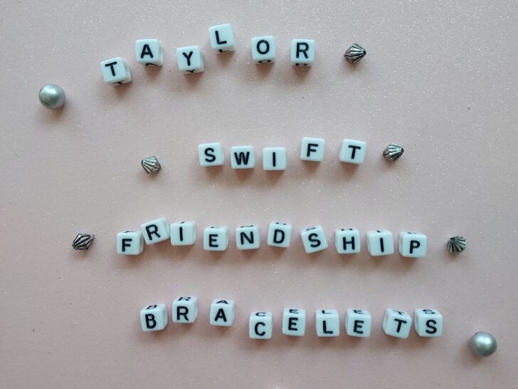 The Ultimate Guide to Styling and Gifting Taylor Swift Friendship Bracelets: Rock Your Friendship with 100+ Ideas
