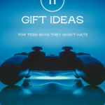 11 gift ideas for teen boys that they won't hate