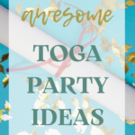 Awesome Toga Party Ideas