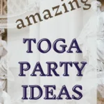 Amazing Toga Party Ideas