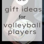 39 Gift Ideas for Volleyball Players