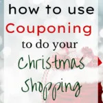 How to Use Couponing to Do Your Christmas Shopping