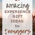 37 Amazing Experience Gifts for Teenagers
