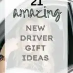 21 Amazing New Driver Gift Ideas