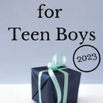 Best Gifts for Teen Boys