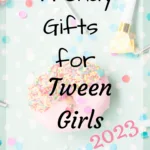 Trendy Gifts for Tween Girls