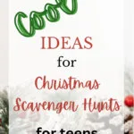 Cool Ideas for Christmas Scavenger Hunts for Teens