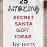 25 Amazing Secret Santa Gift Ideas for Teens