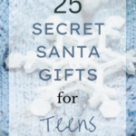 25 Secret Santa Gifts for Teens