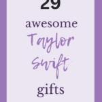 29 Awesome Taylor Swift Gifts