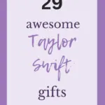 29 Awesome Taylor Swift Gifts