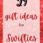 29 Perfect Taylor Swift Gifts for Swifties of All Ages