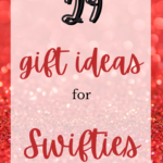 29 Gift Ideas for Swifties