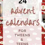 24 Advent Calendars for Tweens and Teens