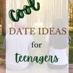 Cool Date Ideas for Teenagers