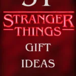 51 Stranger Things Gift Ideas