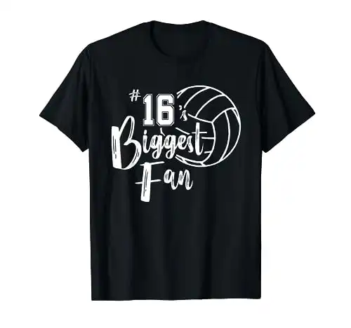 Sixteen 16's Biggest Fan Shirt Volleyball Mom Volleyball Dad