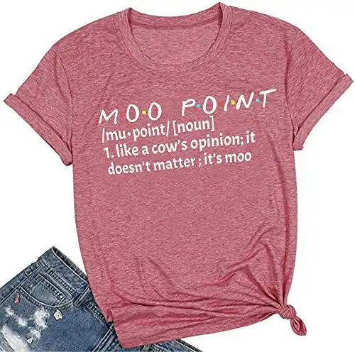 SIJIALUN It's a Moo Point T Shirt Women Funny Friends TV Show Shirts Short Sleeve Crew Neck T-Shirt Tee Top (Large, Pink)