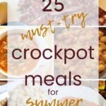 25 Must-Try Crockpot Meals for Summer