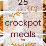 25 Must-Try Crockpot Meals for Summer