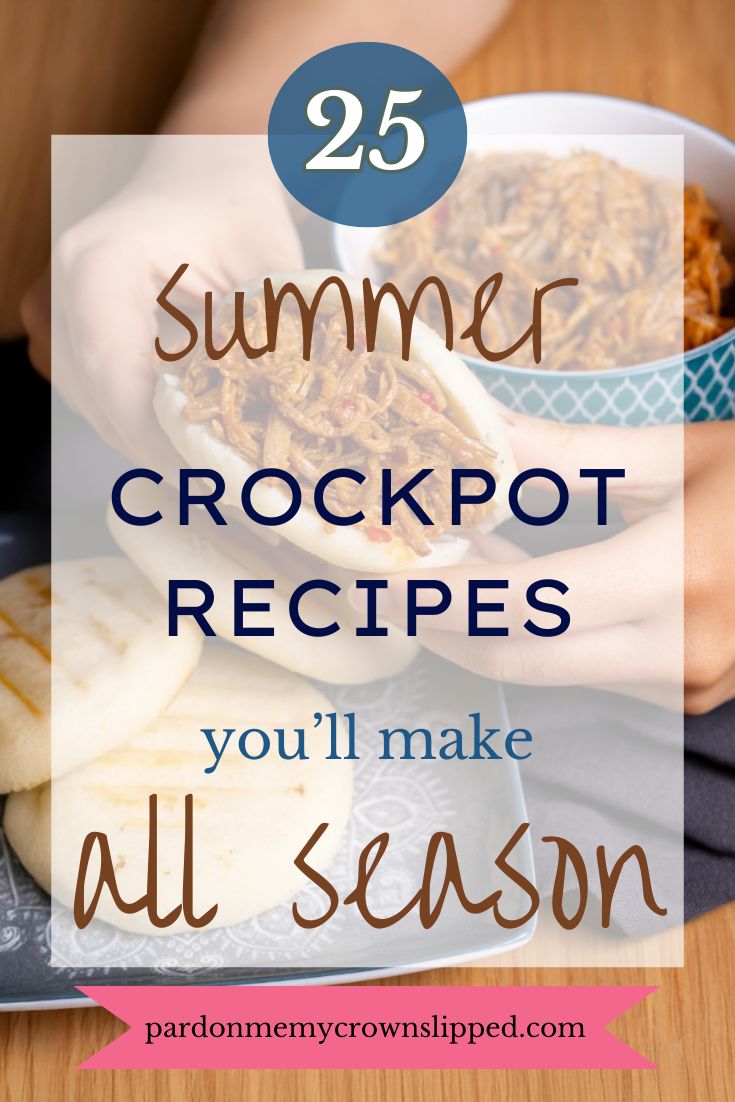 25 Summer Crockpot Recipes You'll Make All Season