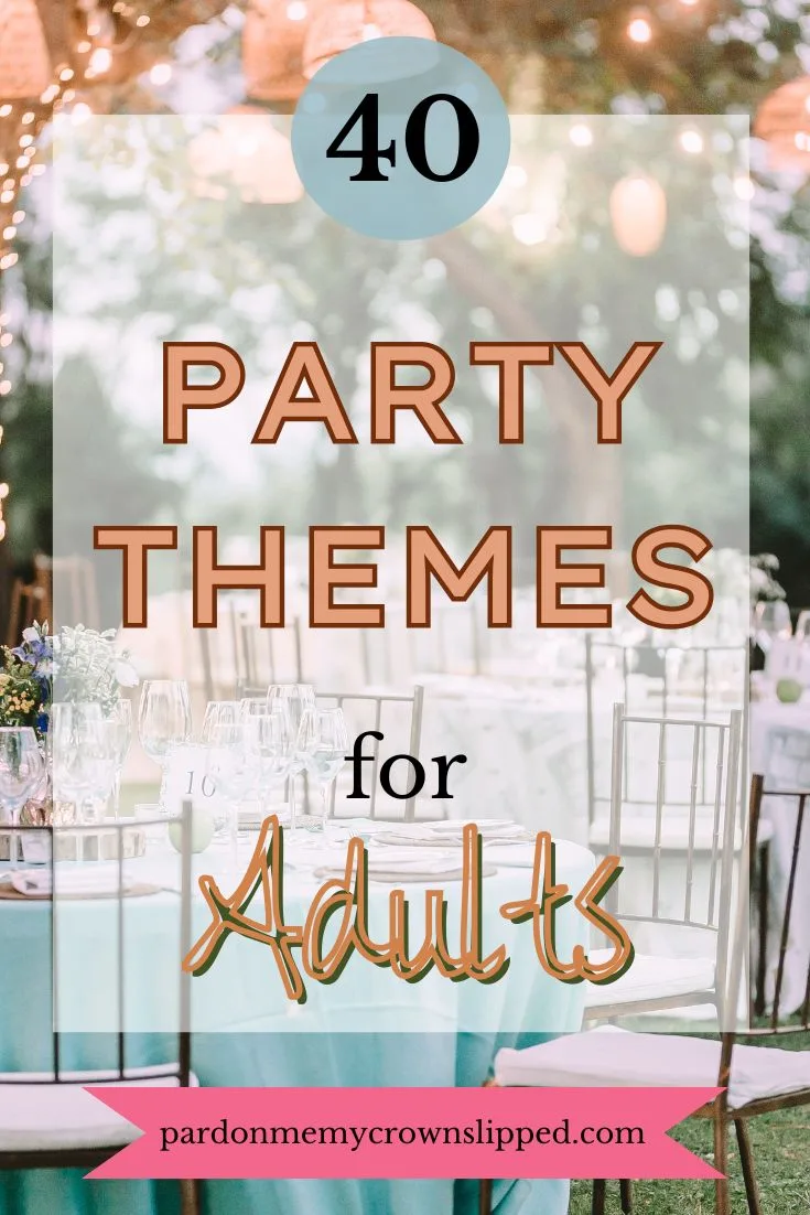 40th Birthday Party Ideas