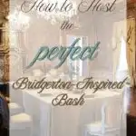 How to Host the Perfect Bridgerton-Inspired Bash