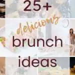 25+ delicious brunch ideas