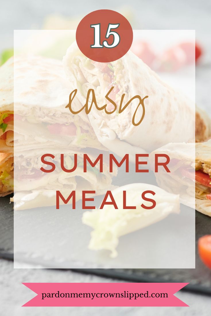 15 Easy Summer Meals