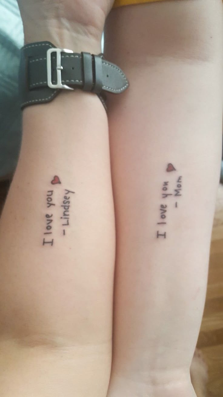#matchingtattoos #motherdaughtertattoos #tattooideas #quotetattoo #sayingstattoo #handwritingtattoo