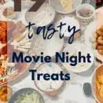 19 Tasty Movie Night Treats