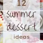 12 Summer Dessert Ideas