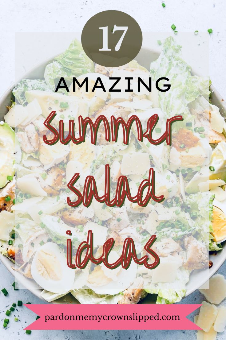 17 Amazing Summer Salad Ideas