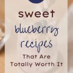 17 Sweet Blueberry Recipes that are Totally Worth Saving