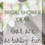 27 Bridal Shower Ideas That Are Actually Fun