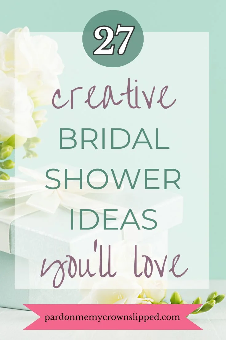 27 Creative Bridal Shower Ideas You'll Love