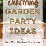 Charming Garden Party Ideas for Your Next Outdoor Celebration