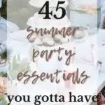 45 Summer Party Essentials You Gotta Have