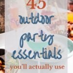 45 Must-Have Outdoor Party Essentials You’ll Actually Use
