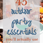 45 Must-Have Outdoor Party Essentials You’ll Actually Use