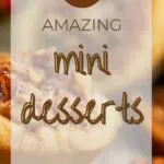 24 Amazing Mini Desserts