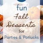 20 Fun Fall Desserts for Parties & Potlucks