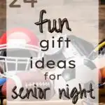 24 Fun Gift Ideas for Senior Night