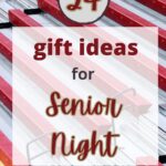 24 Gift Ideas for Senior Night
