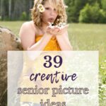 39 Creative Senior Picture Ideas