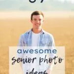 39 Awesome Senior Photo Ideas