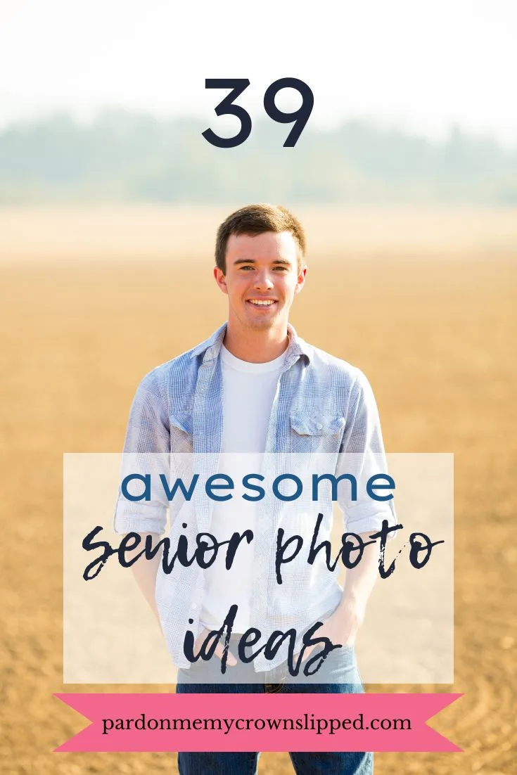 39 Awesome Senior Photo Ideas