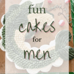 54 Fun Cakes for Men