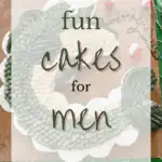 54 Fun Cakes for Men