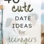 40 Cute Date Ideas for Teenagers